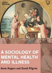 A Sociology of Mental Health and Illness 6e （6TH）