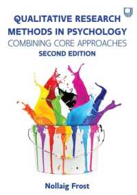 心理学における定性調査法（第２版）<br>Qualitative Research Methods in Psychology: Combining Core Approaches 2e （2ND）