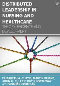 Distributed Leadership in Nursing and Healthcare: Theory, Evidence and Development