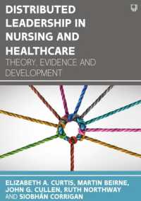 Distributed Leadership in Nursing and Healthcare: Theory, Evidence and Development