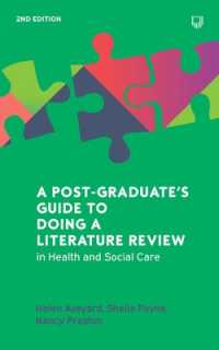 A Postgraduate's Guide to Doing a Literature Review in Health and Social Care, 2e （2ND）