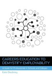 Careers Education to Demystify Employability: A Guide for Professionals in Schools and Colleges