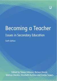 Becoming a Teacher: Issues in Secondary Education 6e （6TH）