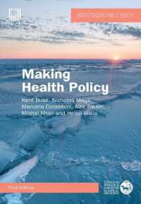 Making Health Policy, 3e （3RD）