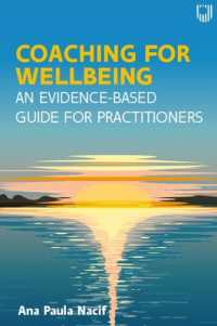 Coaching for Wellbeing: an Evidence-Based Guide for Practitioners