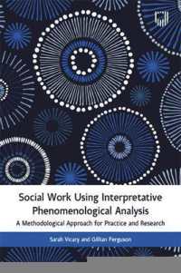 Social Work Using Interpretative Phenomenological Analysis: a Methodological Approach for Practice and Research