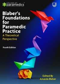 Blaber's Foundations for Paramedic Practice: A Theoretical Perspective 4e （4TH）