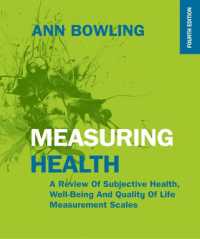 Measuring Health: A Review of Subjective Health, Well-being and Quality of Life Measurement Scales （4TH）