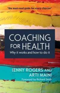 Coaching for Health: Why it works and how to do it （UK）