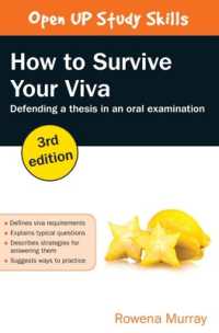 How to Survive Your Viva: Defending a Thesis in an Oral Examination （3RD）