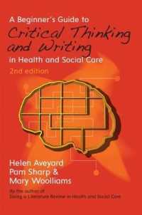 A Beginner's Guide to Critical Thinking and Writing in Health and Social Care （2ND）