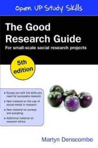 The Good Research Guide: for Small-Scale Social Research Projects : For Small Scale Research Projects （5TH）