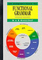 An Introduction to Functional Grammar （2ND）