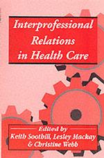 Interprofessional Relations in Health Care