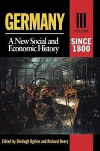 Germany : A New Social and Economic History since 1800