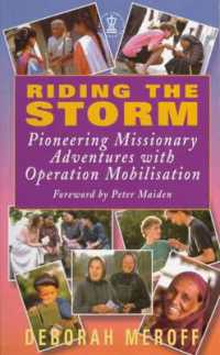 Riding the Storm : Further Adventures with Operation Mobilisation