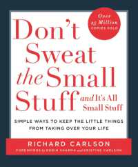 『小さいことにくよくよするな！：しょせん、すべては小さなこと』（原書）<br>Don't Sweat the Small Stuff : Simple ways to Keep the Little Things from Overtaking Your Life