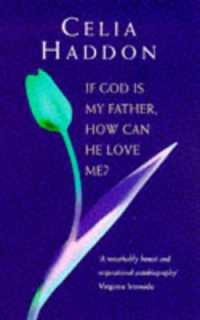 If God is My Father How Can He Love Me?
