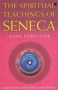 The Spiritual Teachings of Seneca (Spiritual teachings)