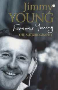 Forever Young : The Autobiography