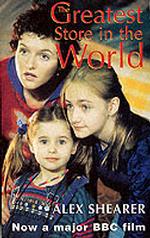 The Greatest Store in the World / Shearer, Alex - 紀伊國屋書店