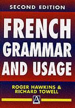 フランス語文法と語法（第２版）<br>French Grammar and Usage -- Paperback （2 REV ED）