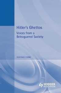 ゲットーの社会史<br>Hitler's Ghettos : Voices from a Beleaguered Society 1939-1944