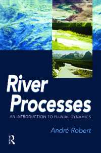 RIVER PROCESSES : An introduction to fluvial dynamics