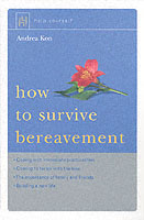 How to Survive Bereavement