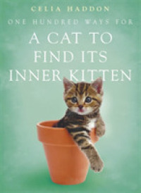 One Hundred Ways for a Cat to Find Its Inner-Kitten