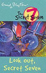 Look Out, Secret Seven: Book 14 （Revised edition）