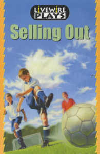 Livewire Plays Selling Out (Livewires)