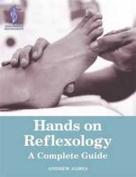 Hands on Reflexology : A Complete Guide （ILL）