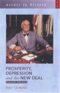 Prosperity, Depression and the New Deal (Access to History) （2ND）