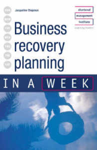Business Recovery Planning in a Week (In a Week)
