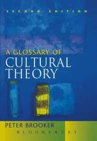 文化理論用語集（第２版）<br>A Glossary of Cultural Theory （2 SUB）