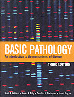 Basic Pathology : An Introduction to the Mechanisms of Disease （3TH）