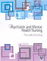 Psychiatric and Mental Health Nursing : The Craft of Caring