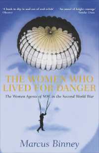 The Women Who Lived for Danger