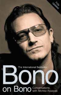 Bono on Bono: Conversations with Michka Assayas