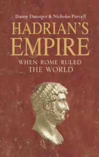 Hadrian's Empire : When Rome Ruled the World