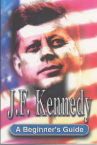 J.F. Kennedy a Beg Guide (Bgkf)