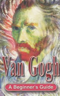 Van Gogh: a Beginners' Guide
