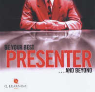 Be Your Best Presenter and Beyond