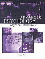 Advanced Psychology : Atypical Behaviour