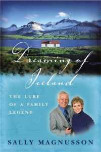 Dreaming of Iceland : The Lure of a Family Legend