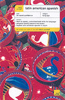 Teach Yourself Latin American Spanish (Teach Yourself Complete Courses) -- Paperback