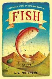 Fish: A refugee's story of hope and survival