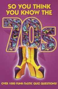 The So You Think You Know: So You Think You Know the 70s? (So You Think You Know)