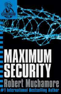ロバート・マカモア著『英国情報局秘密組織チェラブ 　ｍｉｓｓｉｏｎ ３ 脱獄』（原書）<br>CHERUB: Maximum Security : Book 3 (Cherub)